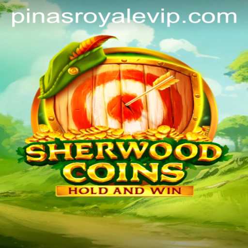 Exploring the Thrilling World of SherwoodCoins: A Closer Look at PinasRoyale